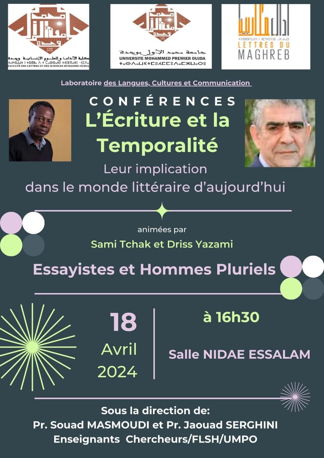 Conférences : L'écriture et la temporalité :Leur implication dans le monde littéraire d'aujourd'hui